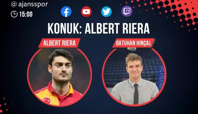 Albert Riera, Ajansspor'un sorularını yanıtlıyor!