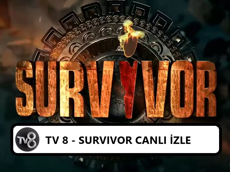 Survivor tv8 canli