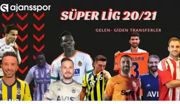 İşte Süper Lig'de gelen ve giden oyuncular...