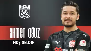 Sivaspor, Ahmet Oğuz'u kadrosuna kattı