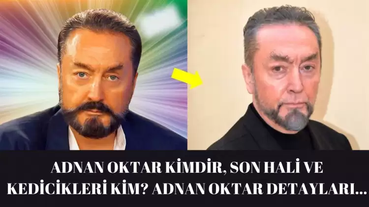 Adnan Oktar kimdir, kaç yaşında?