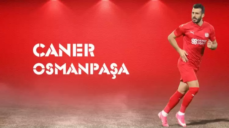 Sivasspor'dan Caner Osmanpaşa kararı...