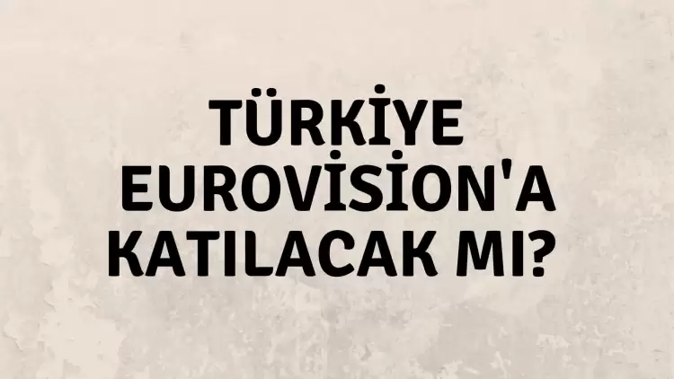 Türkiye Eurovision'a katılacak mı? TRT Genel Müdürü İbrahim Eren ne dedi?