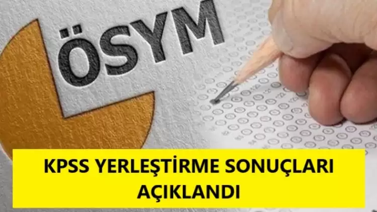 KPPS yerleştirme sonuçları açıklandı | KPSS sonuç sorgulama ekranı