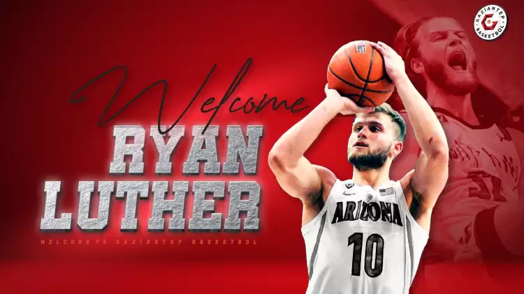 Gaziantep Basketbol, Ryan Luther ile anlaştı