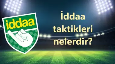 İddaa taktikleri nelerdir? Kazandıran İddaa taktikleri