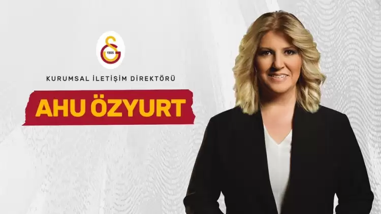 Ahu Özyurt, Galatasaray'ın yeni kurumsal iletişim direktörü oldu