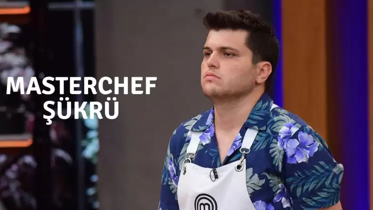 Masterchef Şükrü Özsarı Kimdir? Kaç Yaşında ve Nereli? Asıl Mesleği Nedir?