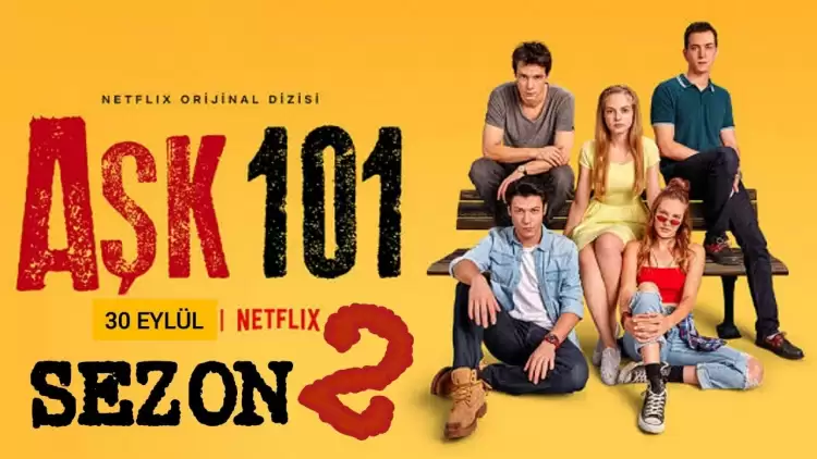 Aşk 101 2. sezon izle! Netflix Aşk 101 2. sezon tüm bölümleri izle