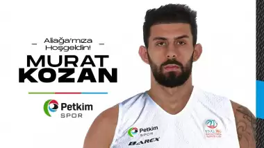 Aliağa Petkimspor, Murat Kozan ile anlaştı