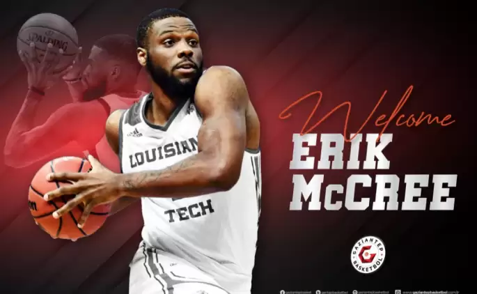 Gaziantep Basketbol, ABD'li Erik McCree'yi kadrosuna kattı