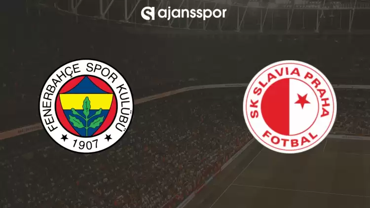 Fenerbahçe 2-3 Slavia Prag (Maç Özeti)