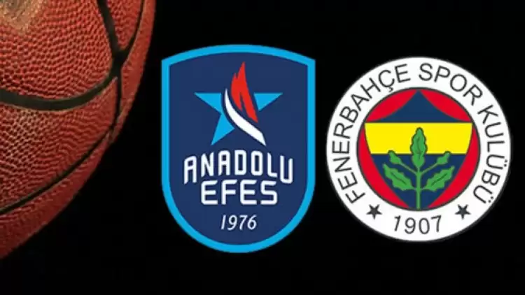 Türkiye Kupası'nda finalin adı belli oldu: Anadolu Efes-Fenerbahçe Beko