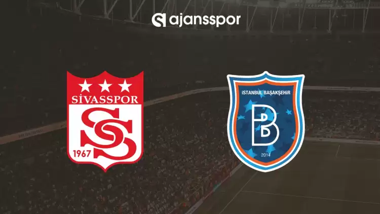 Sivasspor-Medipol Başakşehir: 0-2 (Maç Sonucu-Özet)