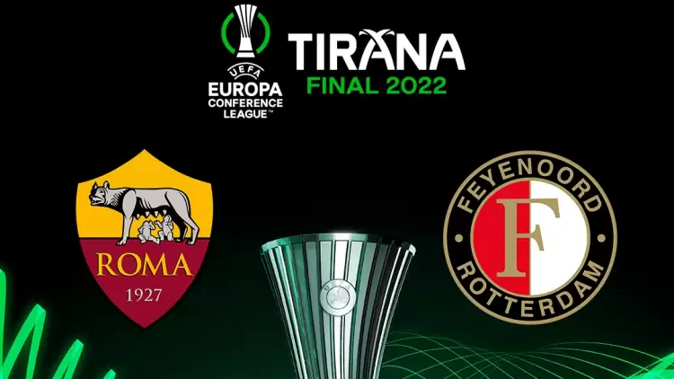 UEFA Avrupa Konferans Ligi'nde Roma-Feyenoord Final Maçı Yarın