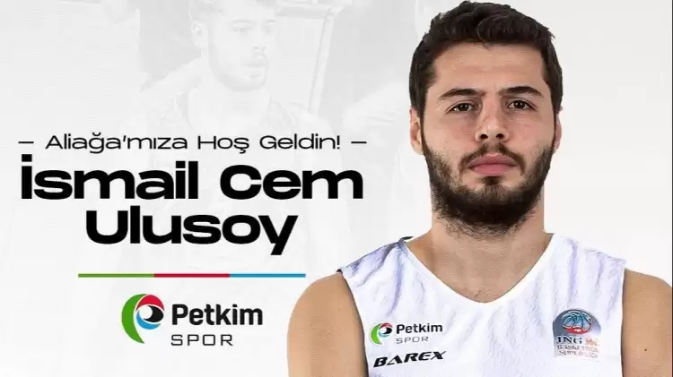 Aliağa Petkimspor, İsmail Cem Ulusoy’u Kadrosuna Kattı | Transfer Haberleri