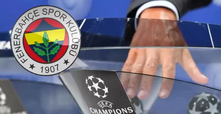 Fenerbahçe'nin rakibi belli oluyor. Şampiyonlar Ligi kura çekimi ne zaman saat kaçta?