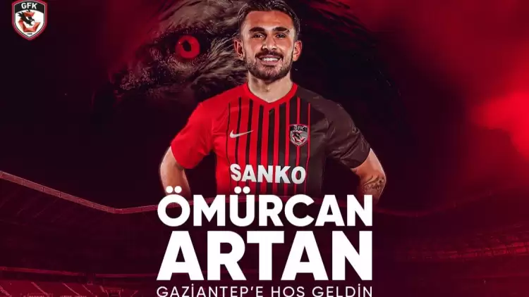 Gaziantep FK, Ömürcan Artan'ı Transfer Etti