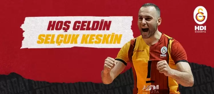 Galatasaray HDI Sigorta, Selçuk Keskin'i Transfer Etti