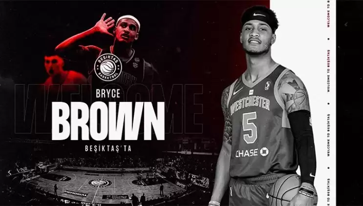 Bryce Brown Beşiktaş’ta | Transfer Haberleri