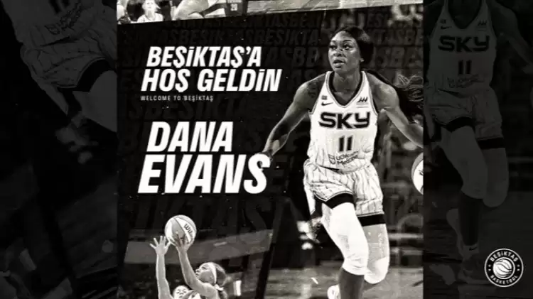 Dana Evans Beşiktaş’ta | Transfer Haberleri