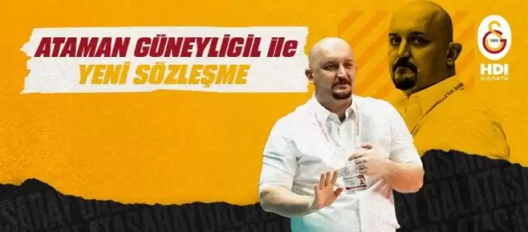 Galatasaray, Ataman Güneyligil İle 2 Yıllık Yeni Sözleşme İmzaladı