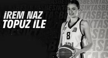 Beşiktaş'ta İrem Naz Topuz uzattı