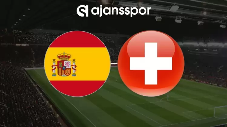 Spain - Switzerland (Watch Live) (Link of the match)