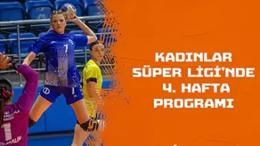 Kadınlar Süper Ligi 4. Hafta programı belli oldu