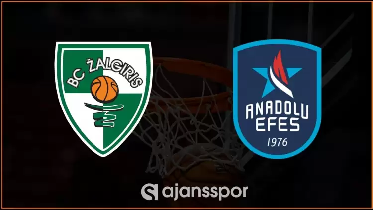 Zalgiris Kaunas - Anadolu Efes Maçının Canlı Yayın Bilgisi ve Maç Linki