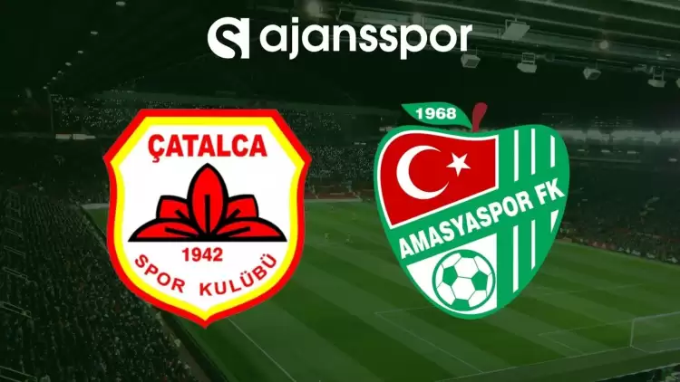 Çatalcaspor - Amasyaspor 1968 Maçının Canlı Yayın Bilgisi