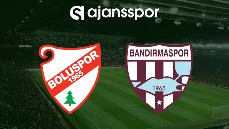 Boluspor - Bandırmaspor Maçının Canlı Yayın Bilgisi ve Maç Linki