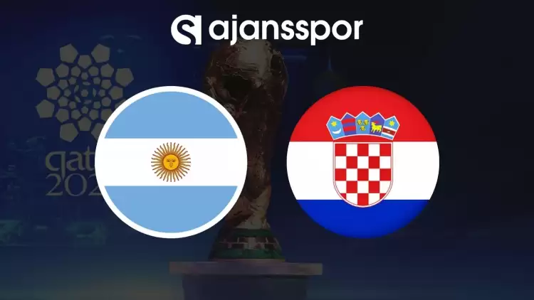 Arjantin - Hırvatistan Maçının Canlı Yayın Bilgisi ve Maç Linki