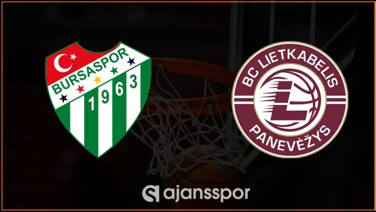 Frutti Extra Bursaspor - Lietkabelis Maçının Canlı Yayın Bilgisi ve Maç Linki