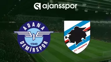 CANLI | Adana Demirspor - Sampdoria