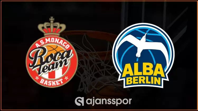 Monaco - ALBA Berlin Maçının Canlı Yayın Bilgisi ve Maç Linki