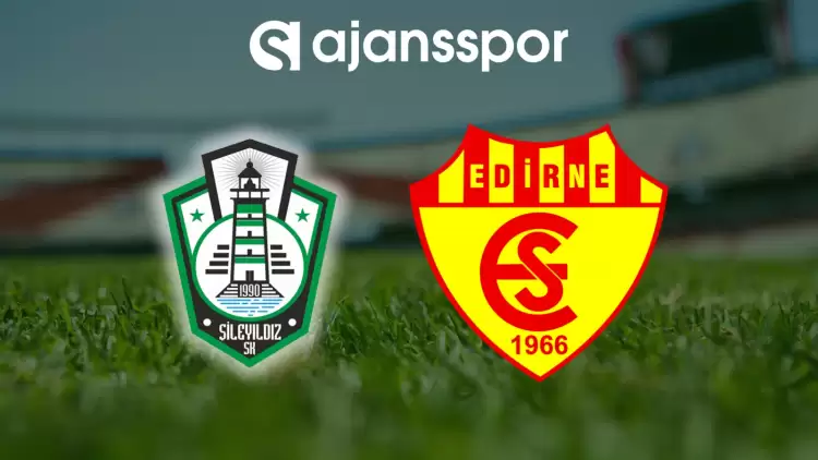 CANLI| Şile Yıldızspor - Edirnespor Maçını Canlı İzle (Maç Linki)