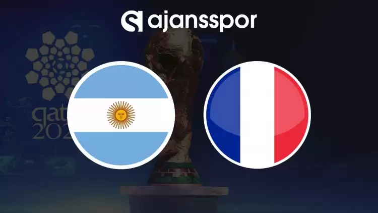 Arjantin - Fransa Maçının Canlı Yayın Bilgisi ve Maç Linki