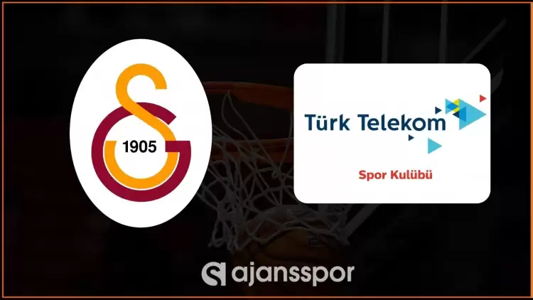 Galatasaray Nef - Türk Telekom Maçının Canlı Yayın Bilgisi ve Maç Linki