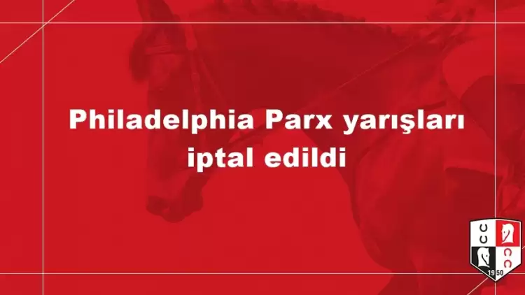 Philadelphia Parx Yarışları İptal Edildi | At Yarışları