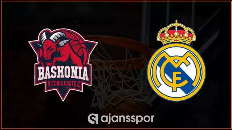 Baskonia - Real Madrid Maçının Canlı Yayın Bilgisi ve Maç Linki