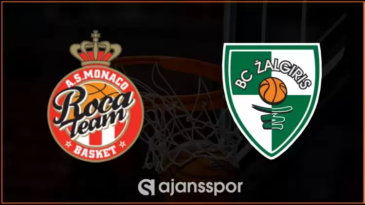 Monaco - Zalgiris Kaunas Maçının Canlı Yayın Bilgisi ve Maç Linki