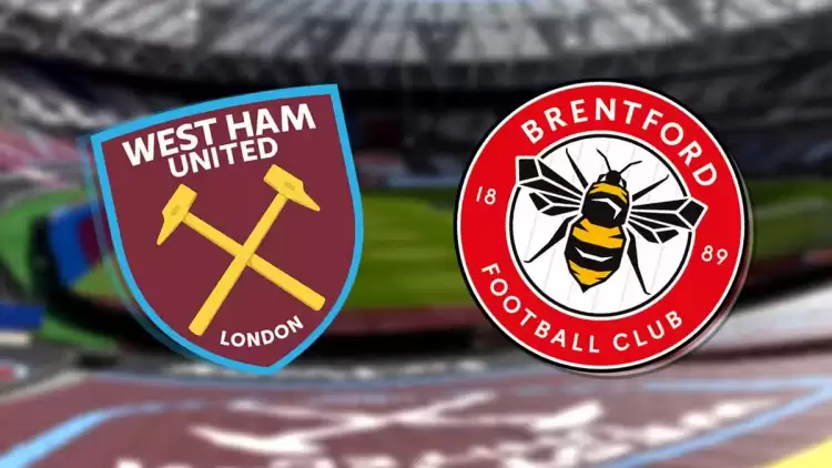 CANLI| West Ham United- Brentford Maçını Canlı İzle (Maç Linki)