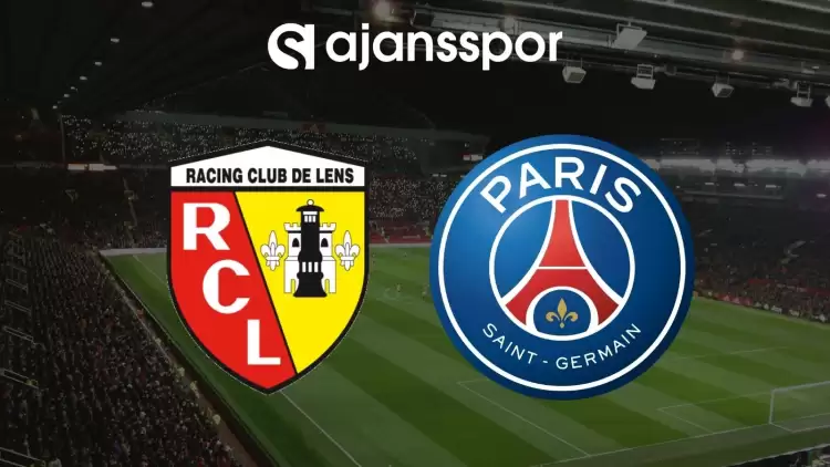 Lens - Paris Saint Germain Maçının Canlı Yayın Bilgisi ve Maç Linki