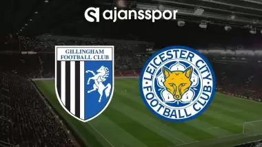 CANLI | Gillingham - Leicester City