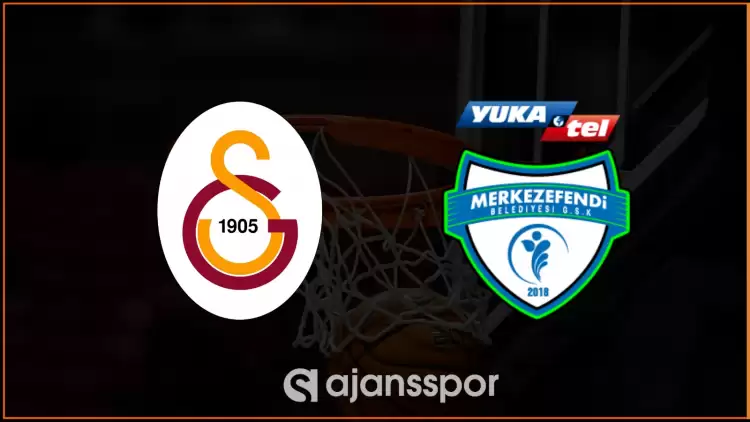 CANLI| Galatasaray Nef - Merkezefendi Basketbol Maçını- Canlı Maç Linki