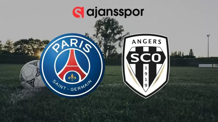 Paris Saint Germain - Angers Maçının Canlı Yayın Bilgisi ve Maç Linki