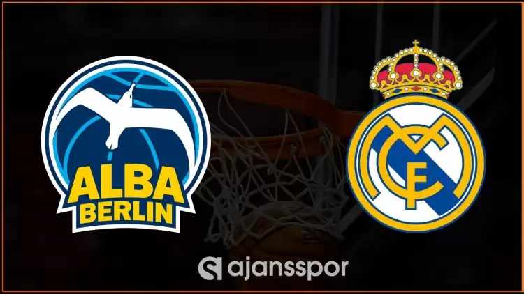 ALBA Berlin - Real Madrid Maçının Canlı Yayın Bilgisi ve Maç Linki