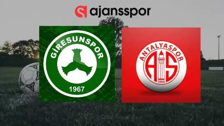 Antalyaspor - Giresunspor Maçının Canlı Yayın Bilgisi ve Maç Linki