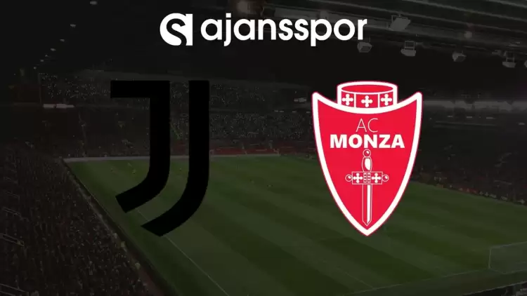 Juventus - Monza Maçının Canlı Yayın Bilgisi ve Maç Linki